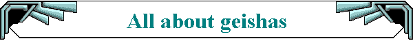 All about geishas